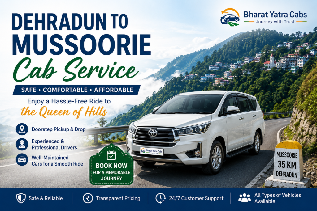 "Dehradun to Mussoorie Cab Service with Bharat Yatra Cabs"